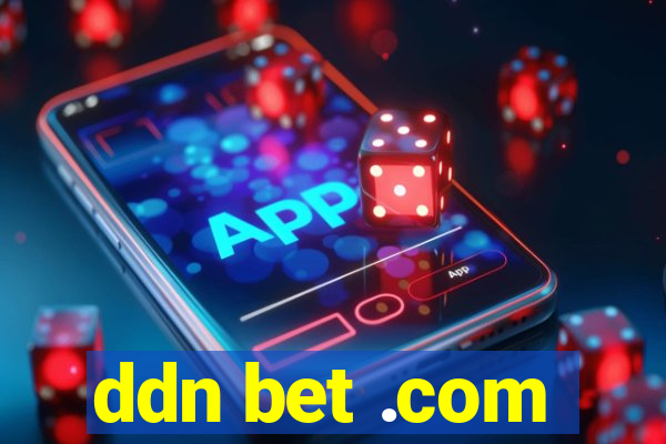 ddn bet .com